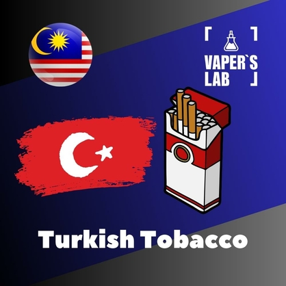 Фото на Аромку для вейпа Malaysia flavors Turkish Tobacco