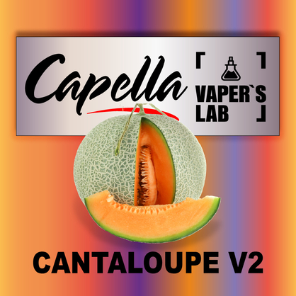 Фото на Ароматизатор Capella Cantaloupe v2 Канталупа v2