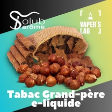  Solub Arome Tabac grand-père e-liquide Тютюн з фундуком