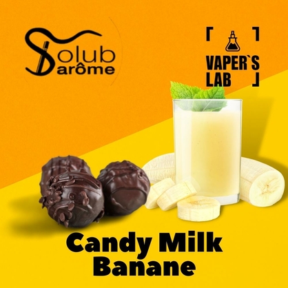 Фото, Відеоогляди на ароматизатор електронних сигарет Solub Arome "Candy milk banane" (Молочна цукерка з бананом) 