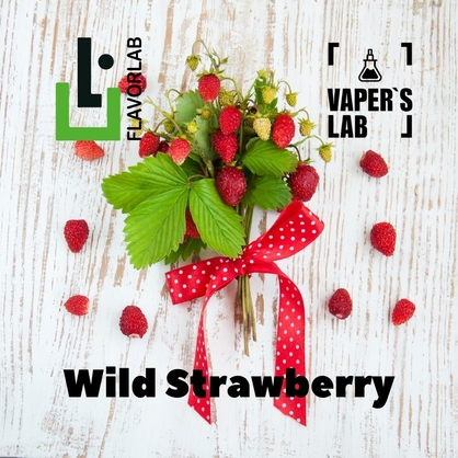 Фото на Аромки  для вейпа Flavor Lab Wild Strawberry 10 мл